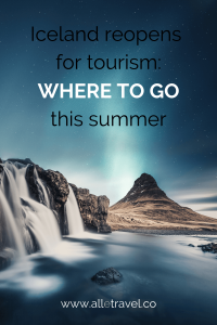 Where to go in Iceland when the country reopens summer 2020