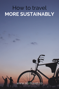how to travel more sustainably